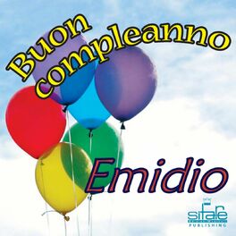 Michael & Frencis - Tanti auguri a te (Auguri Emidio): listen with lyrics