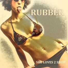 Album cover of RUBBER
