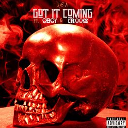 Album cover of Got It Coming (feat. Oboy & Crooks)