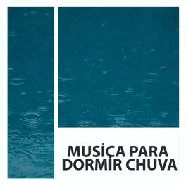 Album cover of Musica Para Dormir Chuva