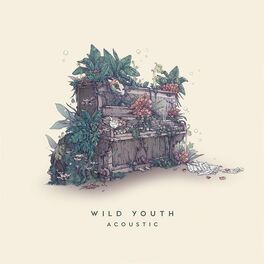 Album cover of Wild Youth (Acoustic)