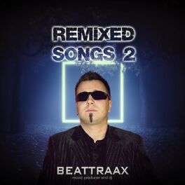 Album cover of Remixed Songs 2