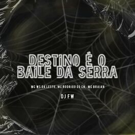 Album cover of Destino É o Baile da Serra
