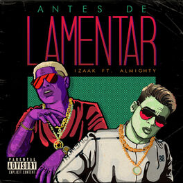 Album cover of Antes de Lamentar (feat. Almighty)