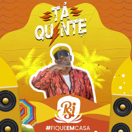 Album cover of Tá Quente #Fiqueemcasa