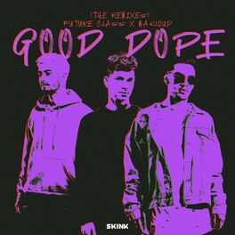 Album cover of Good Dope (The Remixes)