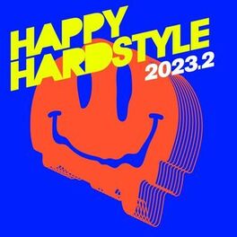 Album cover of Happy Hardstyle 2023.2