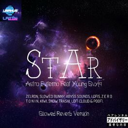 Album cover of StAr Slowed Reverb Versión (feat. Young Svyiq, Zelron, Slowed Bunny, Abyss Sounds, Lofis, z e r o t o n i n, Kiwi, Snow Trashi, Lo