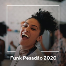 Album cover of Funk Pesadão 2020