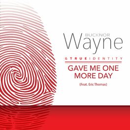 Album cover of Gave Me One More Day (feat. Eric Thomas)
