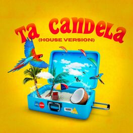 Album cover of Ta Candela (House Version)