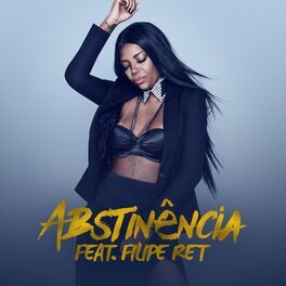 Album cover of Abstinência (Participação especial Filipe Ret)