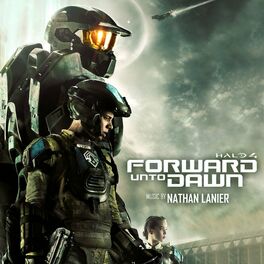 Album cover of Halo 4: Forward Unto Dawn (Original Soundtrack)