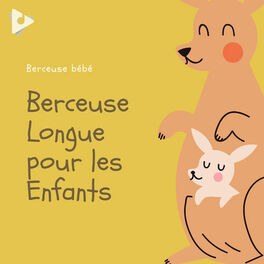 Album cover of Berceuse Longue pour les Enfants