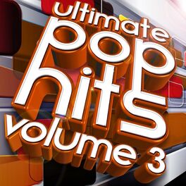 Album cover of Ultimate Pop Hits, Vol. 3