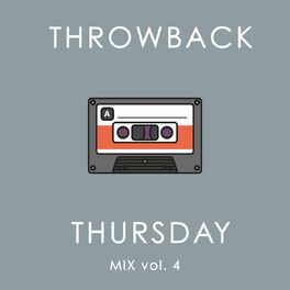 Album picture of Throwback Thursday Mix Vol. 4