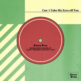 Album cover of Can't Take My Eyes off You
