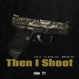 Album cover of Then I Shoot