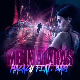 Album cover of Me Matarás (feat. Babi) (BSO No Matarás - CROSS THE LINE)