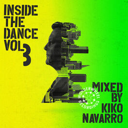 Album cover of Inside the Dance, Vol. 3: Selected & Mixed by Kiko Navarro