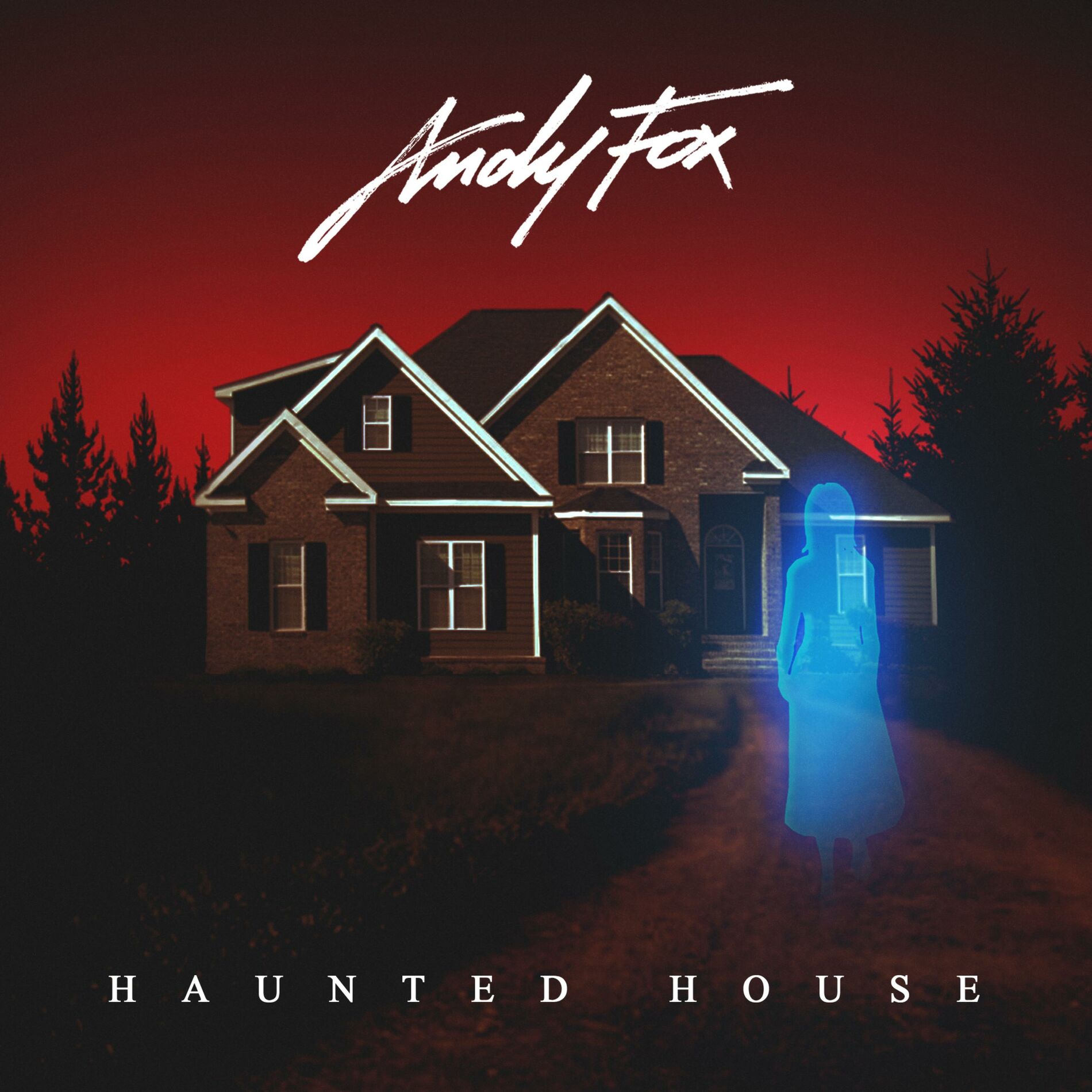 Andy Fox - Haunted House: тексты и песни | Deezer