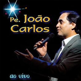 Album cover of Pe. João Carlos (Ao Vivo)