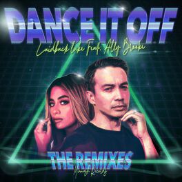 Album cover of Dance It Off (The Remixes)