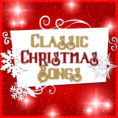 various artists classic christmas songs 50 unforgettable christmas songs music streaming listen on deezer - Christmas Songs Classic various artists classic christmas songs 50 unforgettable christmas songs music streaming listen on deezer - Christmas Songs Classic