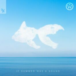 Album cover of If Summer Was a Sound