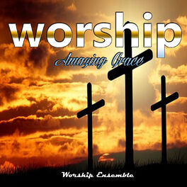 Album cover of Worship Amazing Grace