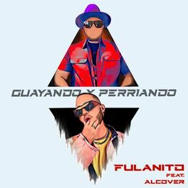 Album cover of Guayando Y Perriando