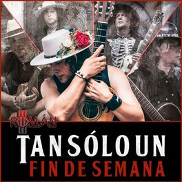 Album cover of Tan Sólo un Fin de Semana