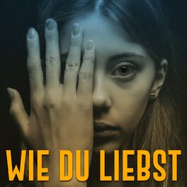 Album cover of Wie du liebst