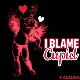 Album cover of I Blame Cupid