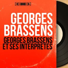 Album cover of Georges Brassens et ses interprètes (Mono version)