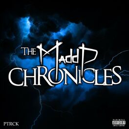 Album cover of The Madd P Chronicles