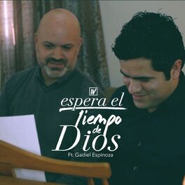 Album picture of Espera El Tiempo De Dios (feat. Gadiel Espinoza)