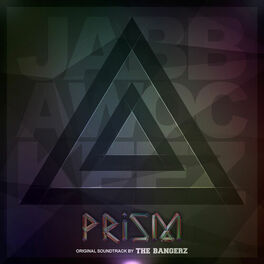 Album cover of Jabbawockeez Prism (Original Soundtrack)