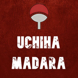 Album cover of Uchiha Madara (Naruto Road to Ninja Soundtrack)
