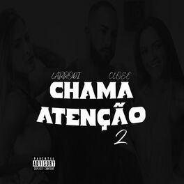 Album cover of Chama Atenção 2