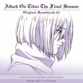 Album cover of Attack On Titan The Final Season Original Soundtrack 03