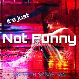 Album cover of It’s Just Not Funny (Radio Edit)