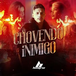 Album cover of Chovendo Inimigo