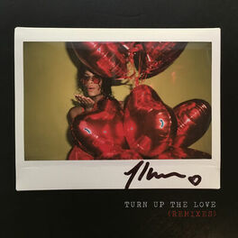 Album cover of Turn Up The Love (Remixes)