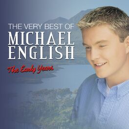 Album cover of The Very Best of Michael English the Early Years