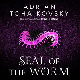 Album cover of Seal of the Worm - Shadows of the Apt, Book 10 (Unabridged)