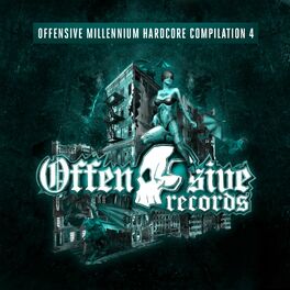 Album cover of Offensive Millennium Hardcore Compilation - Part 4