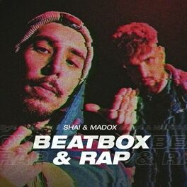Album cover of Beatbox & Rap (feat. Shai)