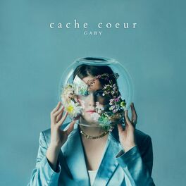 Album cover of Cache Cœur