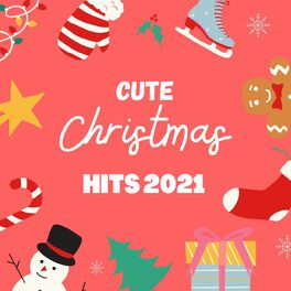 Album cover of Cute Christmas Hits 2021